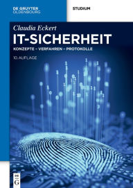 Title: IT-Sicherheit: Konzepte - Verfahren - Protokolle, Author: Claudia Eckert