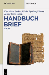 Title: Handbuch Brief: Antike, Author: Eve-Marie Becker
