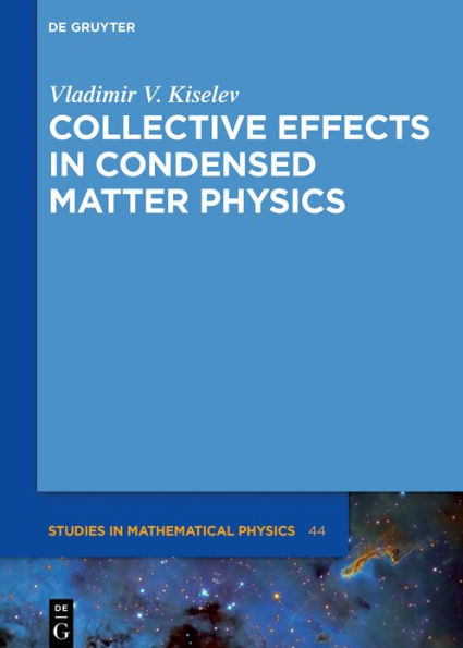 Collective Effects in Condensed Matter Physics / Edition 1