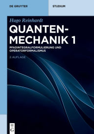 Title: Pfadintegralformulierung und Operatorformalismus, Author: Hugo Reinhardt