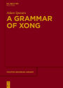 A Grammar of Xong