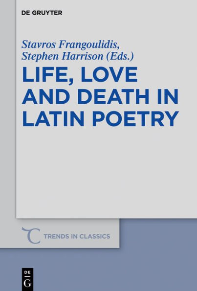 Life, Love and Death Latin Poetry