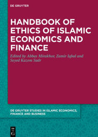 Title: Handbook of Ethics of Islamic Economics and Finance, Author: Abbas Mirakhor