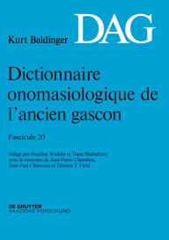 Title: Dictionnaire onomasiologique de l'ancien gascon (DAG). Fascicule 20, Author: Nicoline Winkler