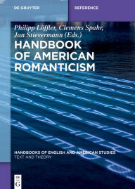 Title: Handbook of American Romanticism, Author: Philipp Löffler