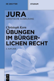 Title: Übungen im Bürgerlichen Recht / Edition 2, Author: Andreas Heinemann