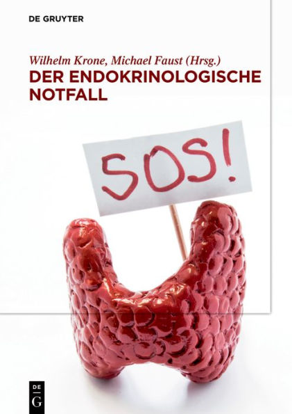 Der endokrinologische Notfall / Edition 1