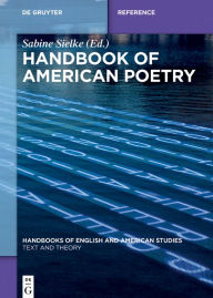 Title: Handbook of American Poetry, Author: Sabine Sielke