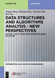 Title: Data structures based on linear relations, Author: Xingni Zhou