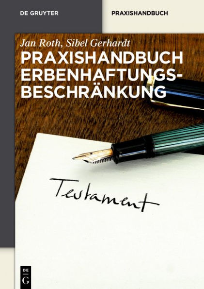 Praxishandbuch Erbenhaftungsbeschränkung / Edition 1
