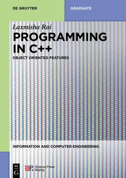 Programming in C++: Object Oriented Features / Edition 1