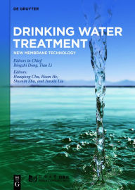 Title: Drinking Water Treatment: New Membrane Technology, Author: Bingzhi Dong