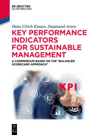 Title: Key Performance Indicators for Sustainable Management: A Compendium Based on the 