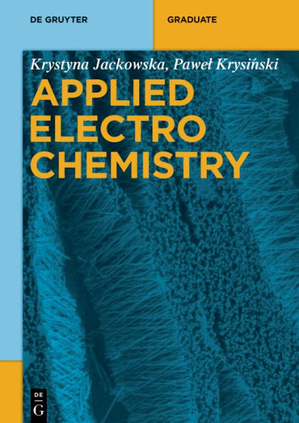 Applied Electrochemistry / Edition 1