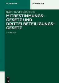 Title: Mitbestimmungsgesetz und Drittelbeteiligungsgesetz, Author: Thomas Raiser