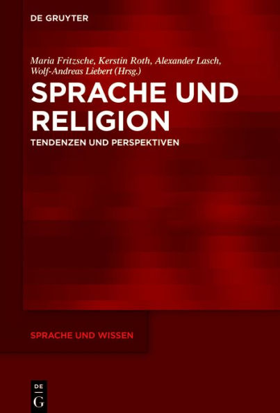 Sprache und Religion: Tendenzen und Perspektiven