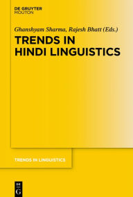Title: Trends in Hindi Linguistics, Author: Ghanshyam Sharma