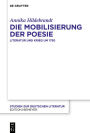 Die Mobilisierung der Poesie: Literatur und Krieg um 1750