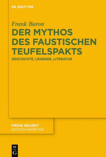 Der Mythos des faustischen Teufelspakts: Geschichte, Legende, Literatur