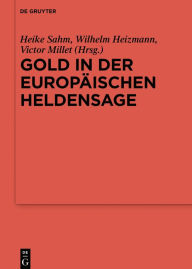 Title: Gold in der europäischen Heldensage, Author: Heike Sahm