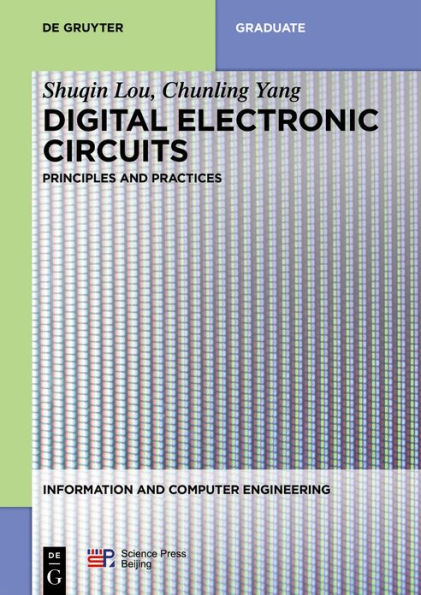 Digital Electronic Circuits: Principles and Practices