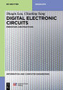 Digital Electronic Circuits: Principles and Practices