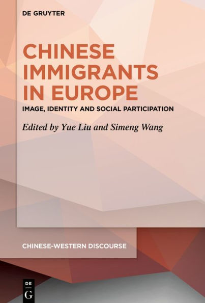 Chinese Immigrants Europe: Image, Identity and Social Participation