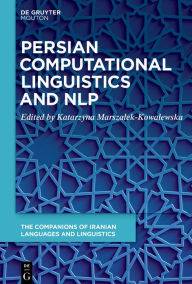 Title: Persian Computational Linguistics and NLP, Author: Katarzyna Marszalek-Kowalewska