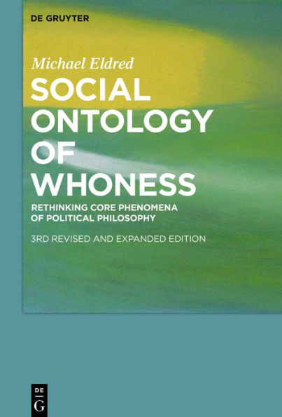 Social Ontology of Whoness: Rethinking Core Phenomena of Political Philosophy