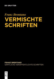 Title: Vermischte Schriften, Author: Franz Brentano