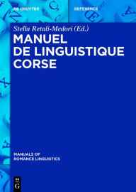 Title: Manuel de linguistique corse, Author: Stella Retali-Medori