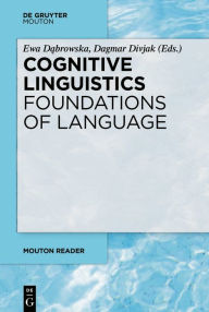 Title: Cognitive Linguistics - Foundations of Language, Author: Ewa Dabrowska