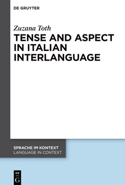 Tense and Aspect Italian Interlanguage