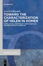 Toward the Characterization of Helen in Homer: Appellatives, Periphrastic Denominations, and Noun-Epithet Formulas