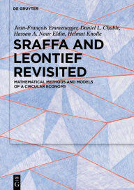 Title: Sraffa and Leontief Revisited: Mathematical Methods and Models of a Circular Economy, Author: Jean-François Emmenegger