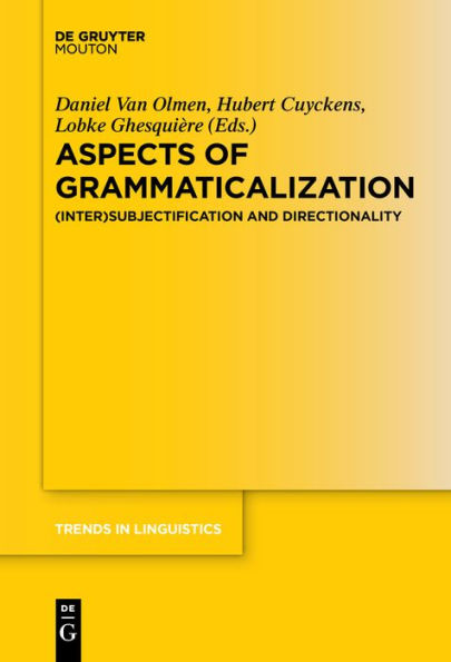 Aspects of Grammaticalization: (Inter)Subjectification and Directionality