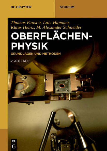 Oberflächenphysik: Grundlagen und Methoden / Edition 2