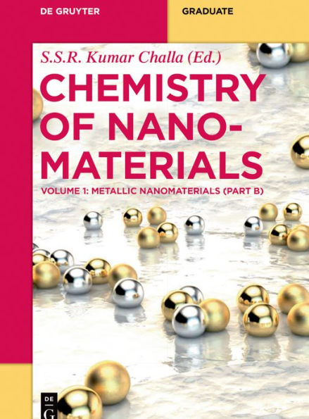 Metallic Nanomaterials (Part B) / Edition 1