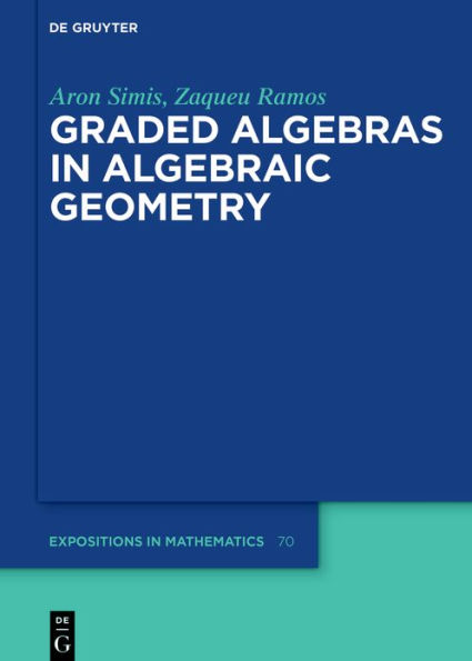 Graded Algebras Algebraic Geometry