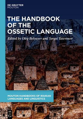 The Ossetic Language by Oleg Belyaev, Hardcover | Barnes & Noble®