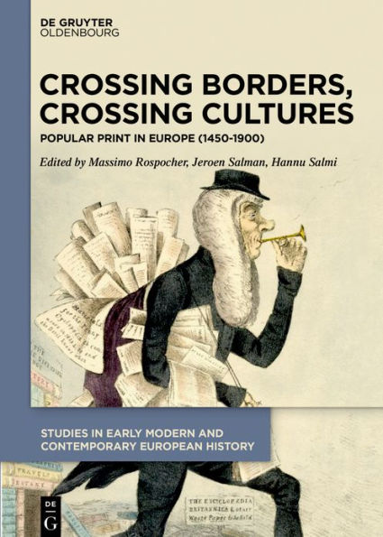 Crossing Borders, Crossing Cultures: Popular Print in Europe (1450-1900)