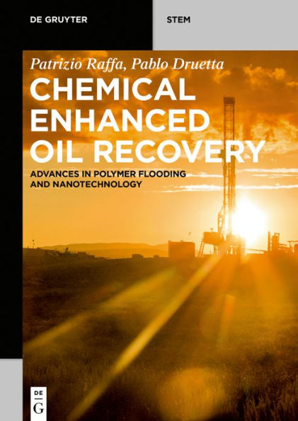 Chemical Enhanced Oil Recovery: Advances in Polymer Flooding and Nanotechnology