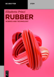 Title: Rubber: Science and Technology, Author: Elisabetta Princi