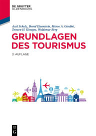 Title: Grundlagen des Tourismus, Author: Axel Schulz