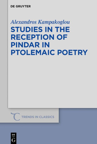 Studies the Reception of Pindar Ptolemaic Poetry