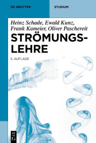 Title: Strömungslehre, Author: Heinz Schade