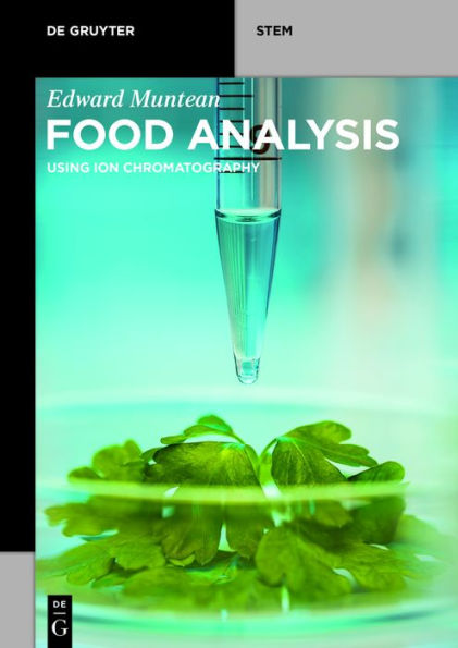 Food Analysis: Using Ion Chromatography