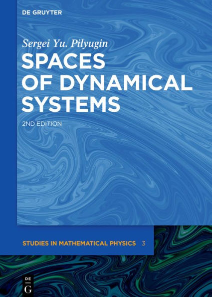 Spaces of Dynamical Systems / Edition 2