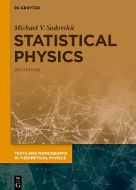 Title: Statistical Physics / Edition 2, Author: Michael V. Sadovskii