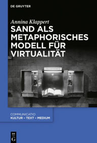 Title: Sand als metaphorisches Modell für Virtualität, Author: Annina Klappert